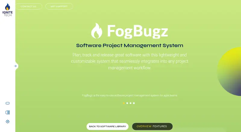 FogBugz, as its maker shows it